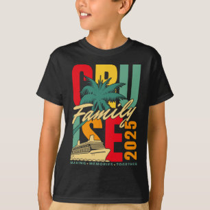 Family Cruise 2025 Cruise Ship Family Vacation 202 T-Shirt