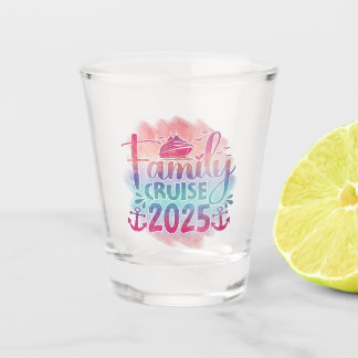 Family Cruise 2025 Cruise Ship Shot Glass