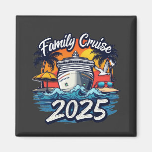 Family Cruise 2025 Family Matching Crew Ship Magnet