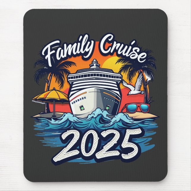 Family Cruise 2025 Family Matching Crew Ship Mouse Mat (Front)