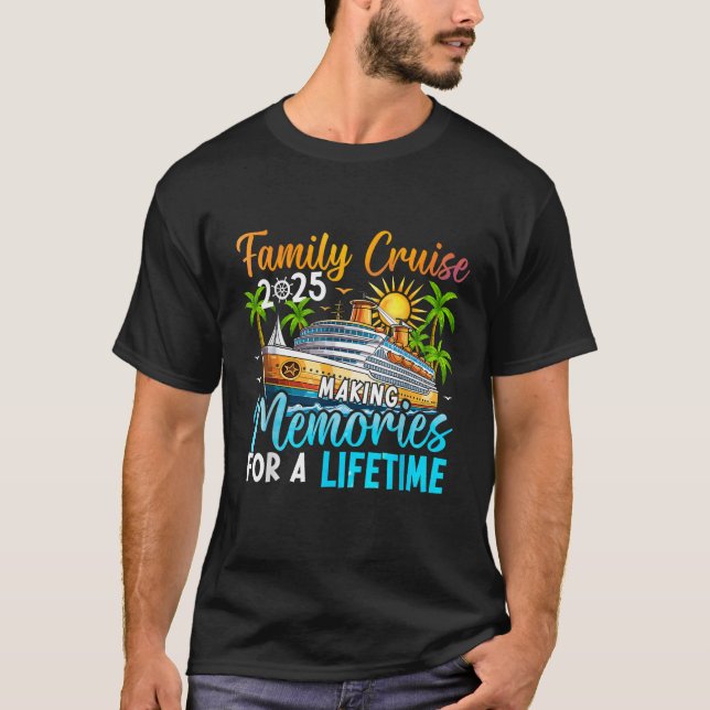 Family Cruise 2025 Family Matching Cruise Vacation T-Shirt (Front)