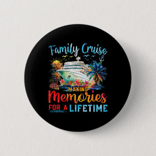 Family Cruise 2025 Family Summer Vacation Matching 6 Cm Round Badge