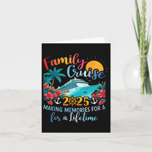 Family Cruise 2025 Making Memories Family Ship Vac Card