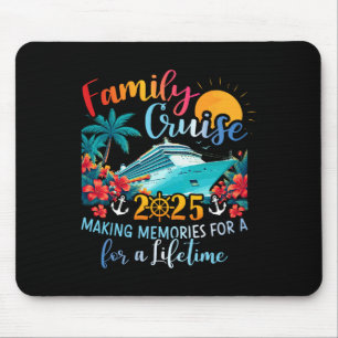 Family Cruise 2025 Making Memories Family Ship Vac Mouse Mat