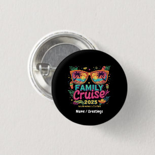 Family Cruise 2025 Making Memories Together 3 Cm Round Badge