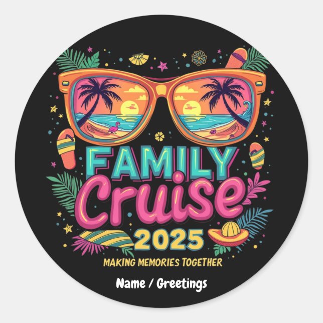 Family Cruise 2025 Making Memories Together  Classic Round Sticker (Front)