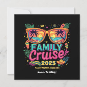 Family Cruise 2025 Making Memories Together Invitation