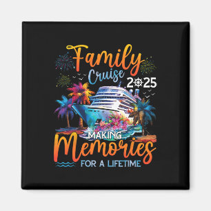 Family Cruise 2025 Shirts Making Memories For A Li Magnet