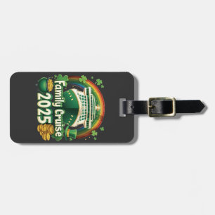 Family Cruise 2025 St. Patrick’s Matching Lucky Luggage Tag