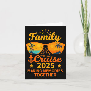 Family Cruise 2025 Vacation Memories Sungles Tee Card