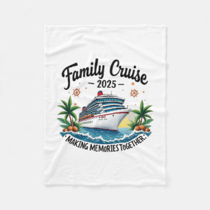 Family Cruise 2025 Vacation Trip Family Matching C Fleece Blanket