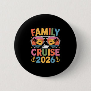Family Cruise 2026 2  6 Cm Round Badge