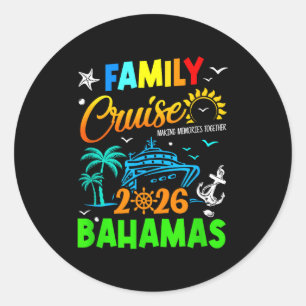 Family Cruise 2026 Bahamas Cruising Together Squad Classic Round Sticker
