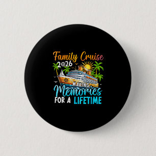 Family Cruise 2026 Family Matching Cruise Vacation 6 Cm Round Badge