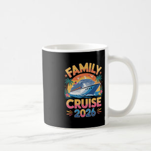 Family Cruise 2026 Funny Cruising 1  Coffee Mug
