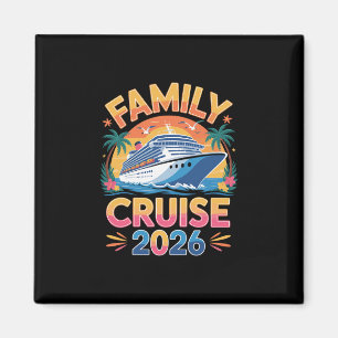 Family Cruise 2026 Funny Cruising 1  Magnet