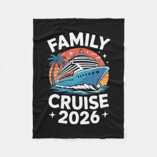 Family Cruise 2026 Funny Cruising 2 Fleece Blanket