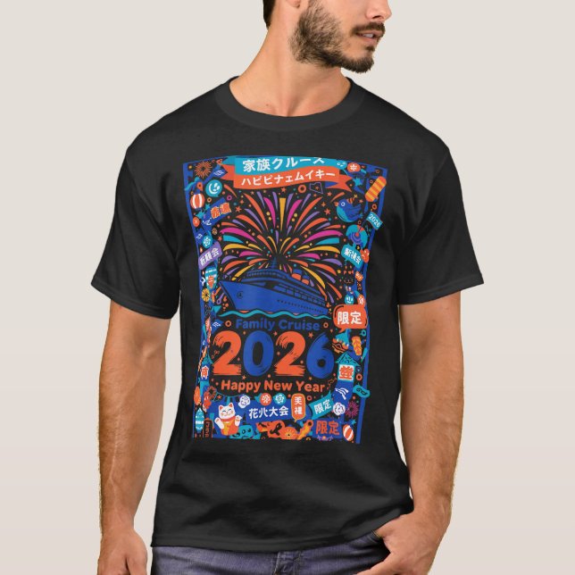 Family Cruise 2026 Happy New Year Celebration  T-Shirt (Front)