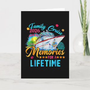 Family Cruise 2026 Making Memories For A Lifetime  Card