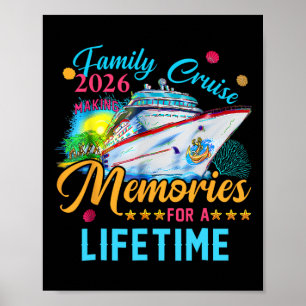 Family Cruise 2026 Making Memories For A Lifetime Poster
