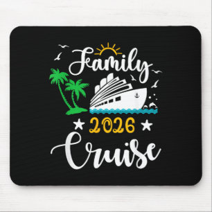 Family Cruise 2026 Matching Summer Vacation Mouse Mat