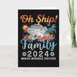 Family Cruise 2026 Oh Ship Funny Cruise Tropical Card