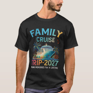 Family Cruise 2026 Oh Ship Funny Cruise Tropical T-Shirt