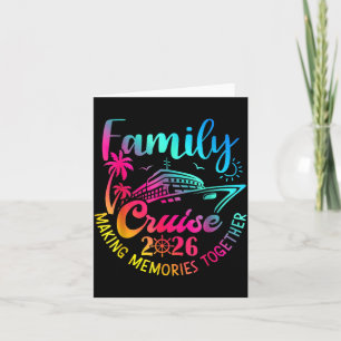 Family Cruise 2026 Summer Making Memories Together Card