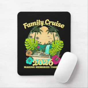 Family Cruise 2026 Vacation Mouse Mat