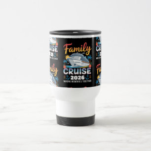 Family Cruise 2026 Vacation Trip Family Matching Travel Mug