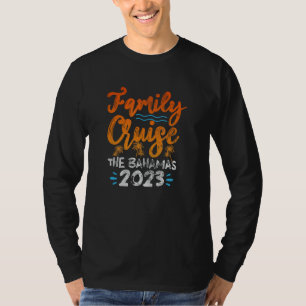 Family Cruise Bahamas 2023 Summer Vacation Matchin T-Shirt