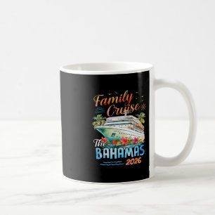 Family Cruise Byhamas 2026 Summer Travel Gift  Coffee Mug