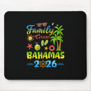 Family Cruise Byhamas 2026 Tropical Vacation Gift Mouse Mat