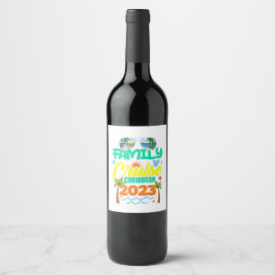 Family Cruise Caribbean 2023 Summer Vacation Wine Label