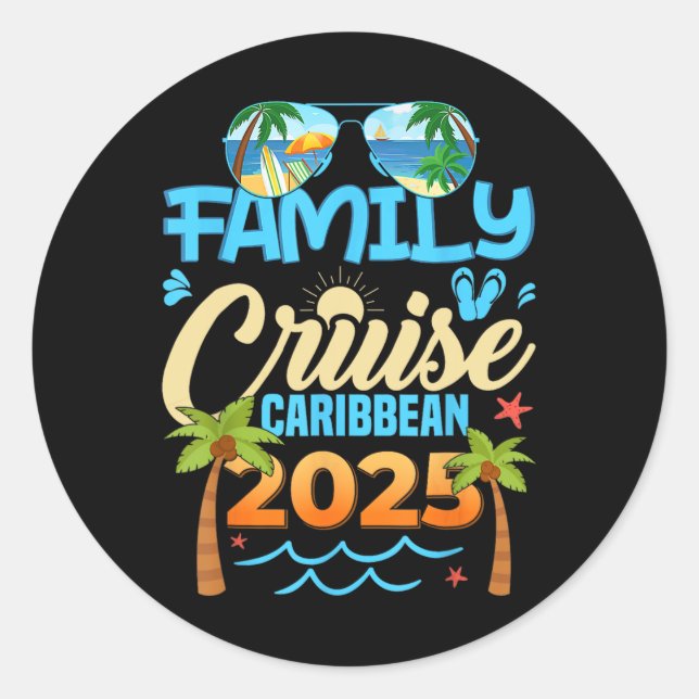 Family Cruise Caribbean 2025 Matching Vacation 202 Classic Round Sticker (Front)