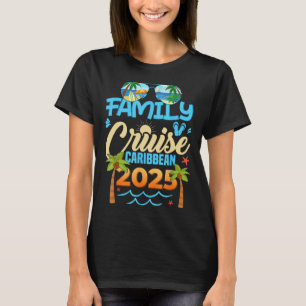 Family Cruise Caribbean 2025 Matching Vacation 202 T-Shirt