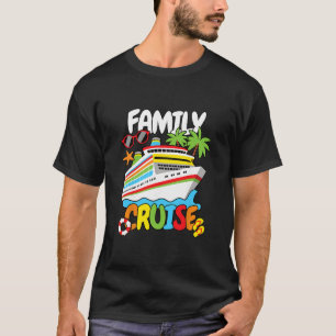 Family Cruise Funny Men Women Kids T-Shirt