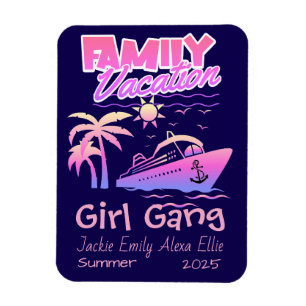 Family Cruise Girl Gang Personalize Magnet