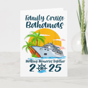 Family Cruise Hamas Vacay 2025 Making Memories Tog Card