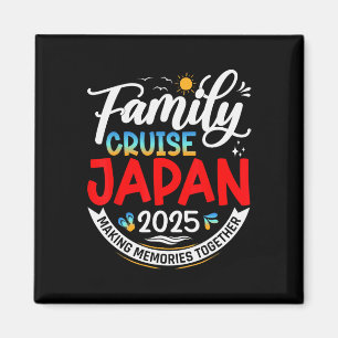 Family Cruise Japan 2025 Matching Family Vacation  Magnet