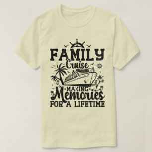 Family Cruise Making Memories Vacation Squad Cool T-Shirt
