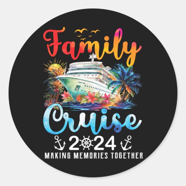 Family Cruise Ship Vacation Trip 2024 Family Cruis Classic Round Sticker (Front)