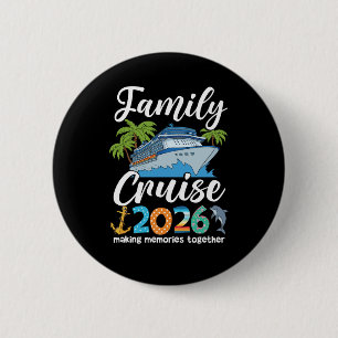 Family Cruise Squad 2026 Group Matching Summer 6 Cm Round Badge