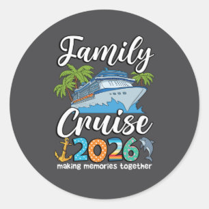 Family Cruise Squad 2026 Group Matching Summer Classic Round Sticker