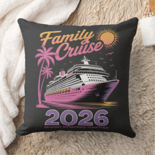 Family Cruise Squad 2026 Vacation Matching Trip Cushion