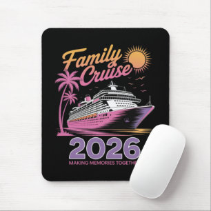 Family Cruise Squad 2026 Vacation Matching Trip Mouse Mat