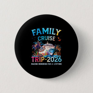 Family Cruise Trip 2026 It’s A Funny Matching Vaca 6 Cm Round Badge