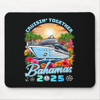 Family Cruise Vacation 2025 Cruisin Together Baham Mouse Mat