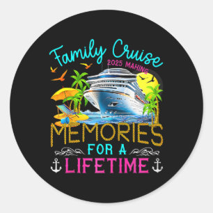 Family Cruise Vacation 2025 Matching Cruise Ship Classic Round Sticker
