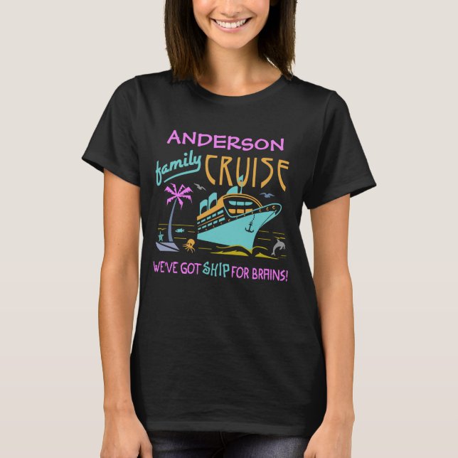 Family Cruise Vacation Funny Ship | Custom Name V3 T-Shirt (Front)